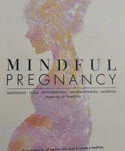 Mindful Pregnancy