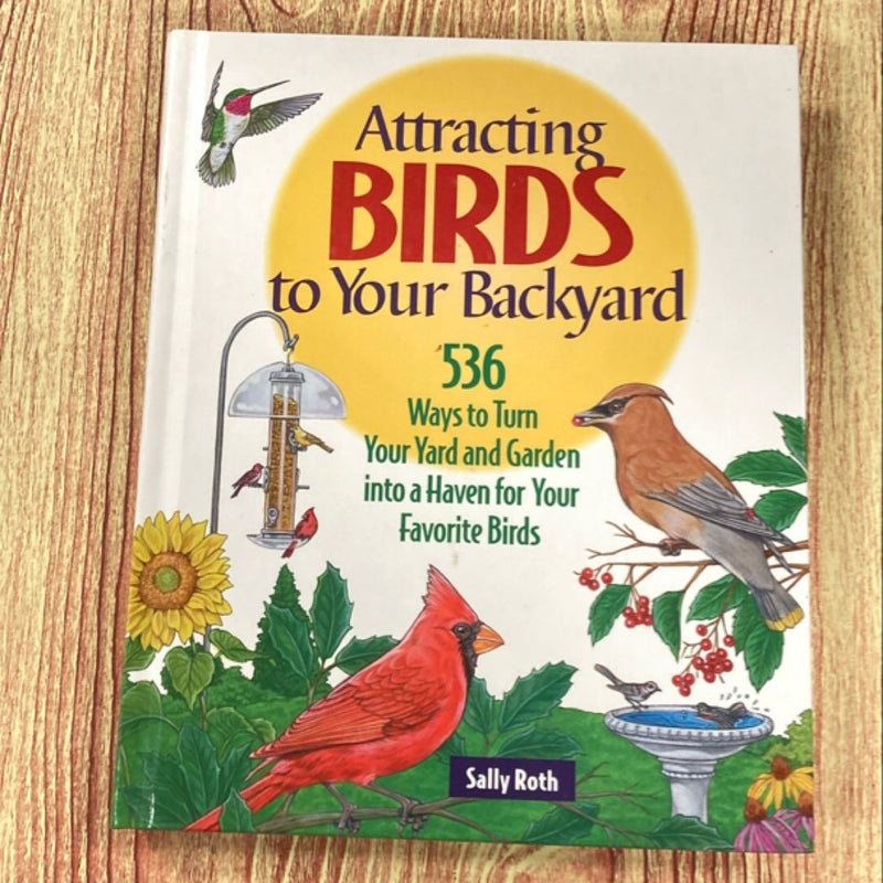 Attracting Birds to Your Backyard