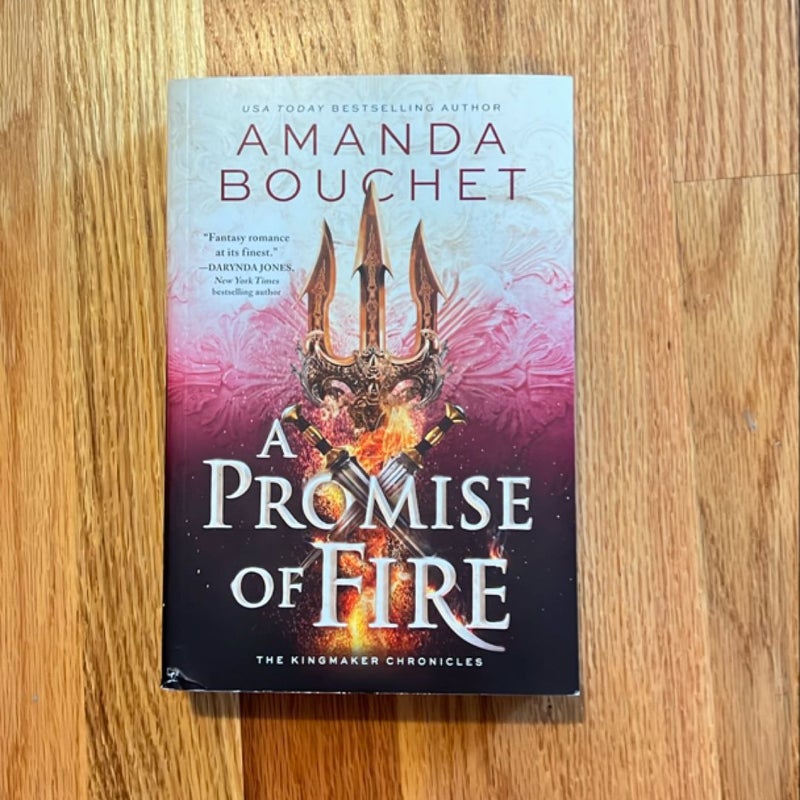 A Promise of Fire