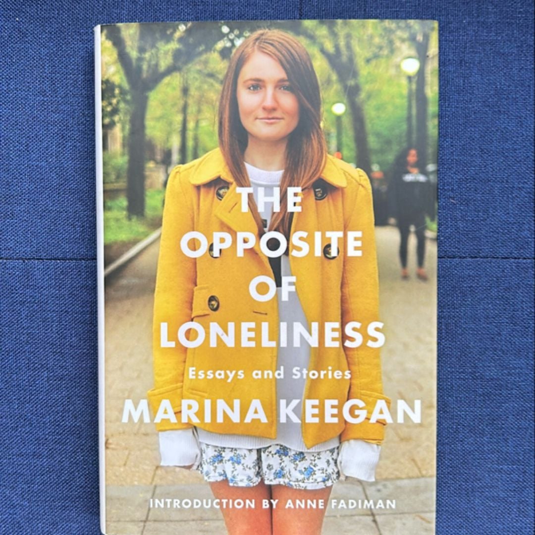 The Opposite of Loneliness