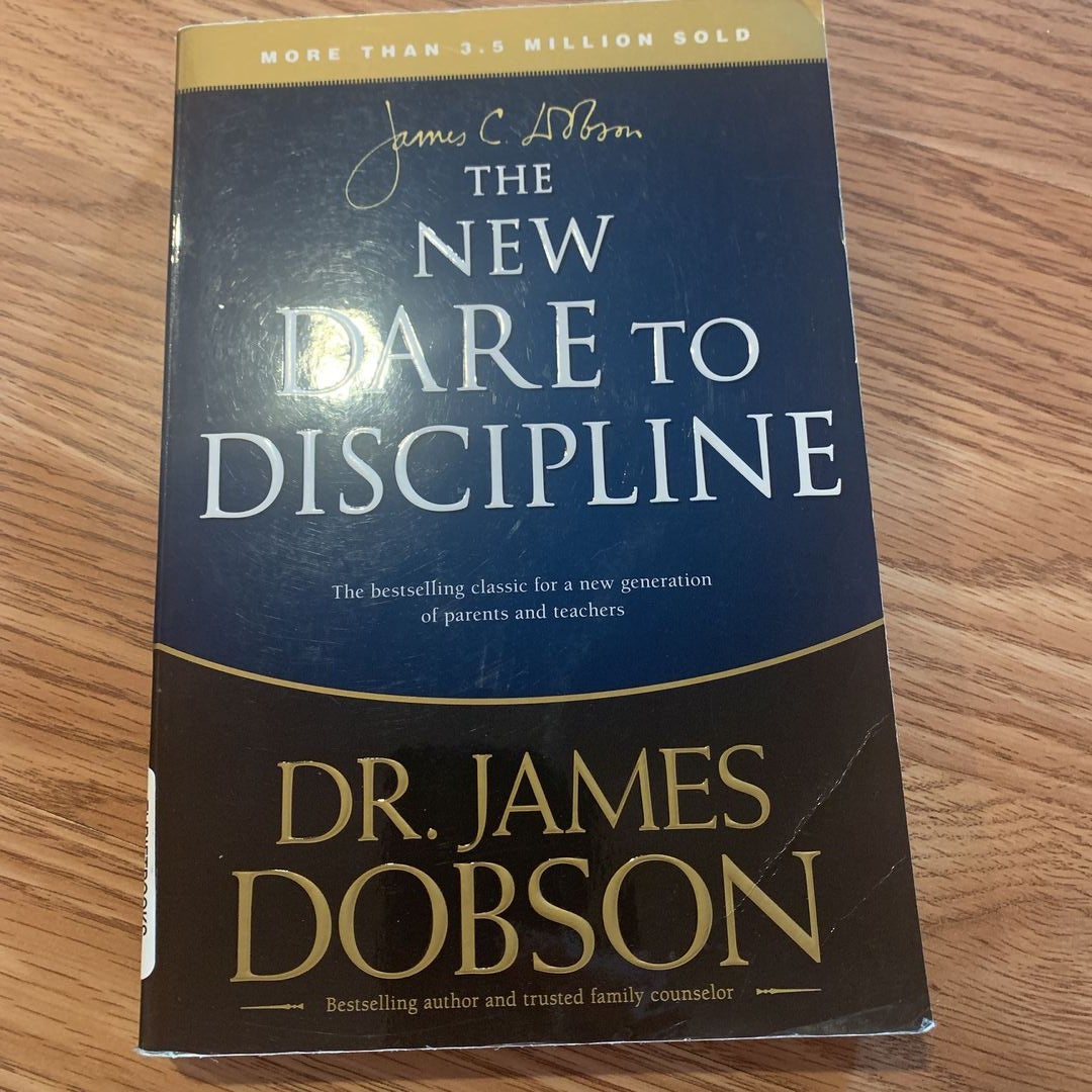 The New Dare to Discipline