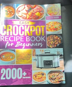 Easy crockpot recipe book for beginners 