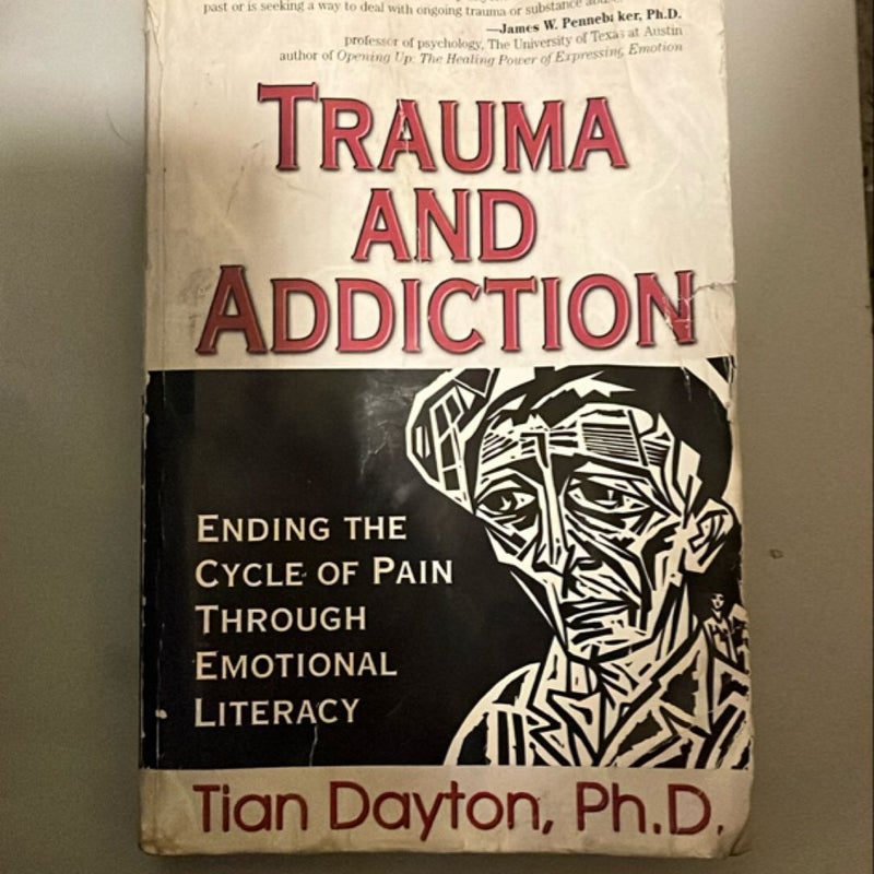 Trauma and Addiction