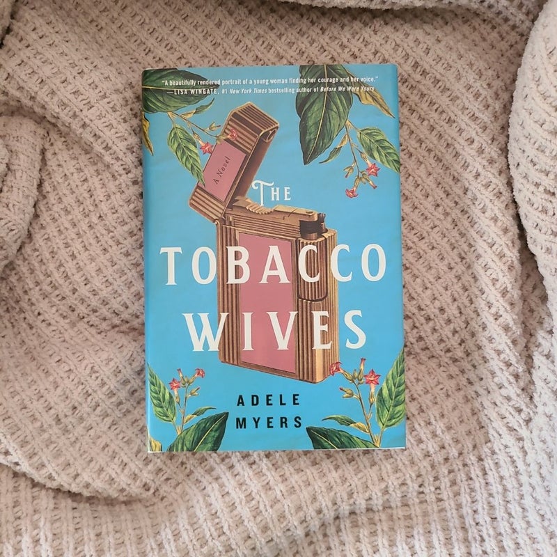 The Tobacco Wives