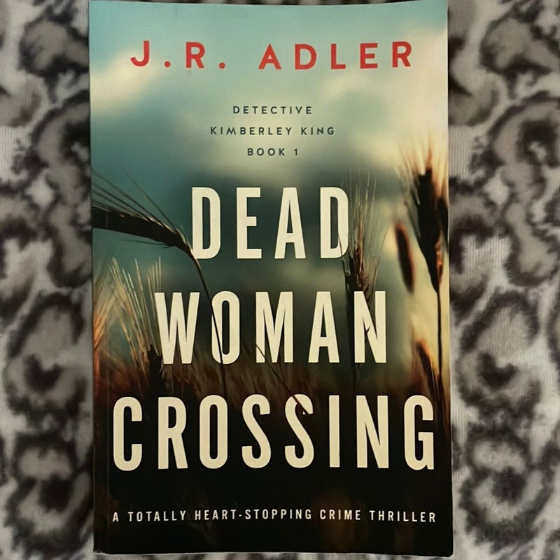 Dead Woman Crossing