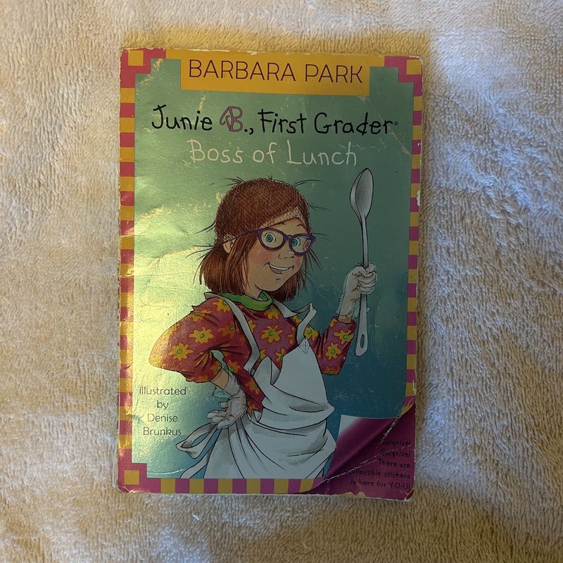 Junie B. Jones #19: Boss of Lunch