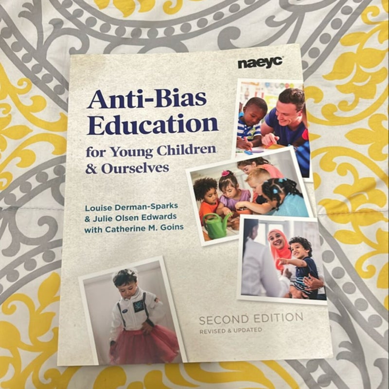 Anti-Bias Education for Young Children and Ourselves, Second Edition