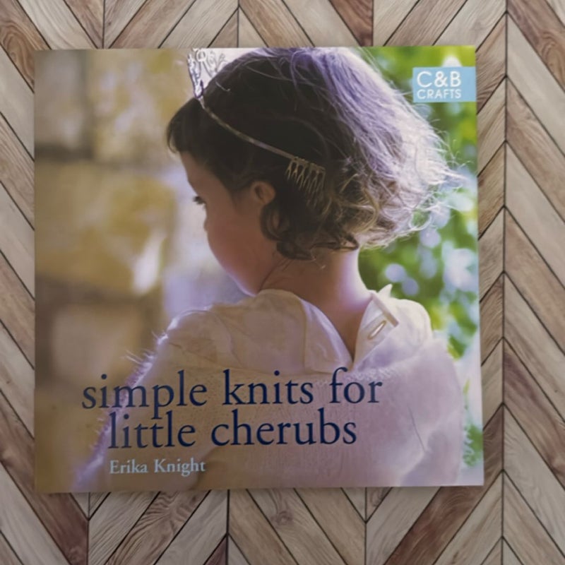 Simple Knits for Little Cherubs
