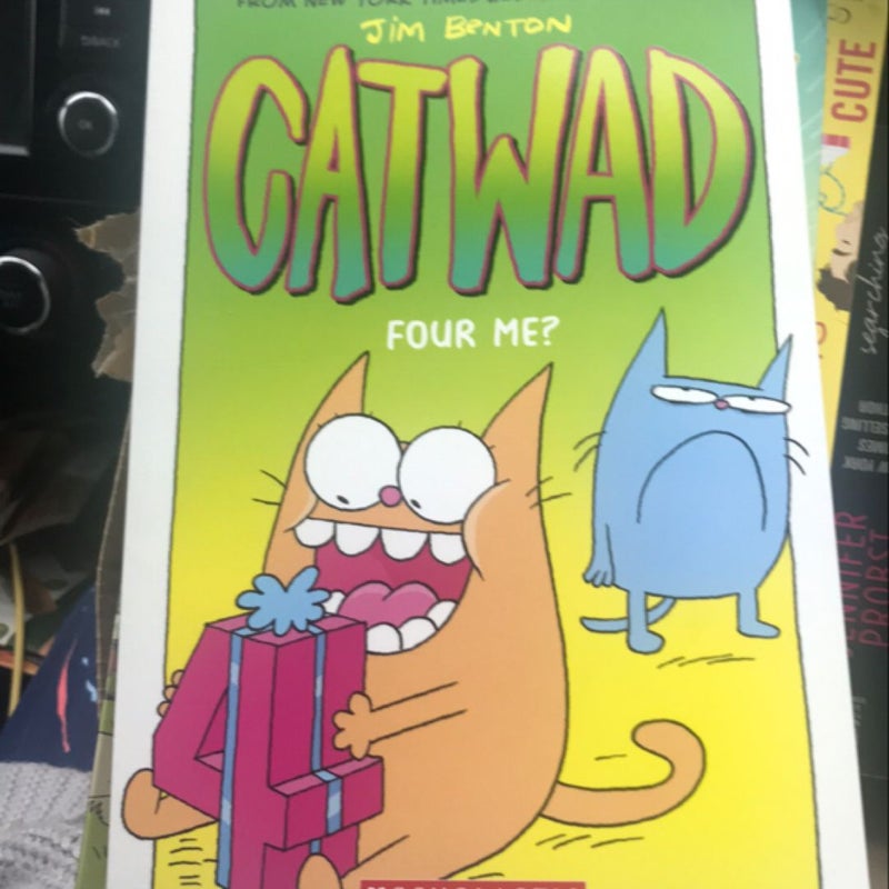 Four Me? a Graphic Novel (Catwad #4)