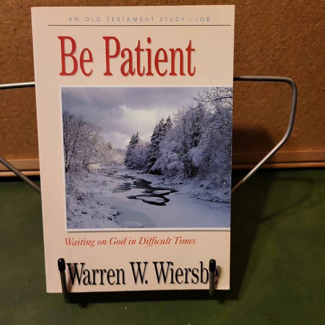 Be Patient