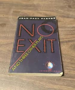 No Exit and Three Other Plays