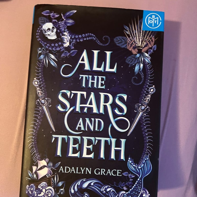 All the Stars and Teeth BOTM