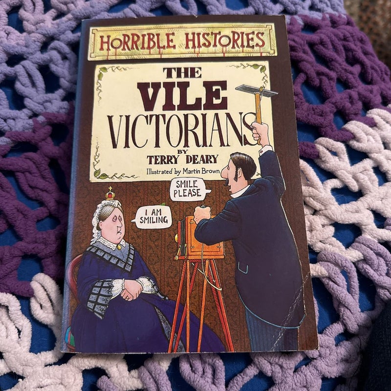 The Vile Victorians