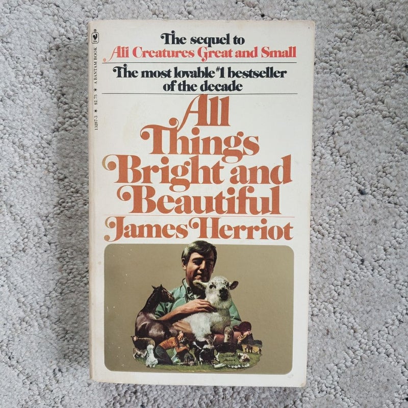 All Things Bright and Beautiful (22nd Bantam Printing, 1979)
