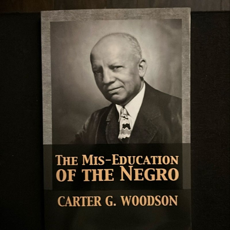 The Mis-Education of the Negro