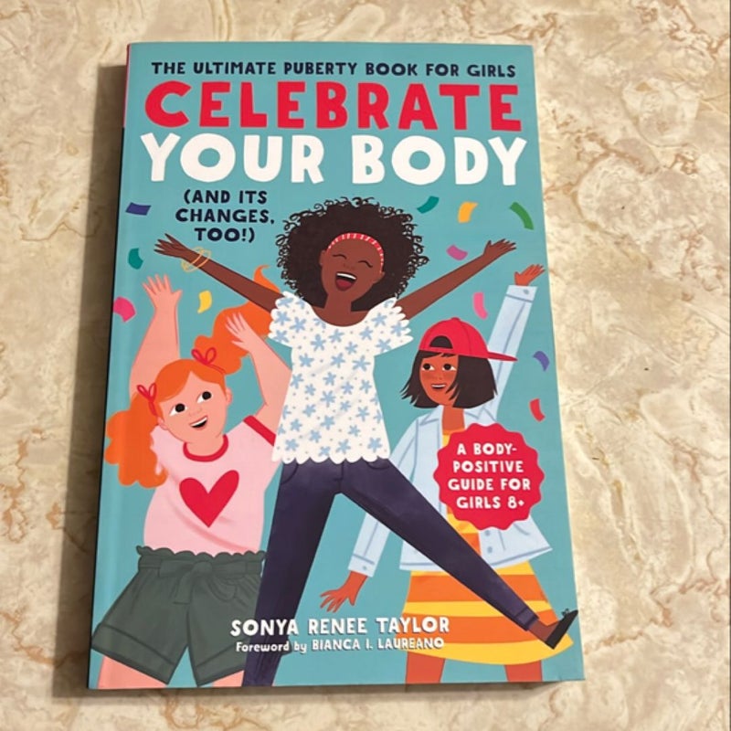 Celebrate Your Body (and Its Changes, Too!)