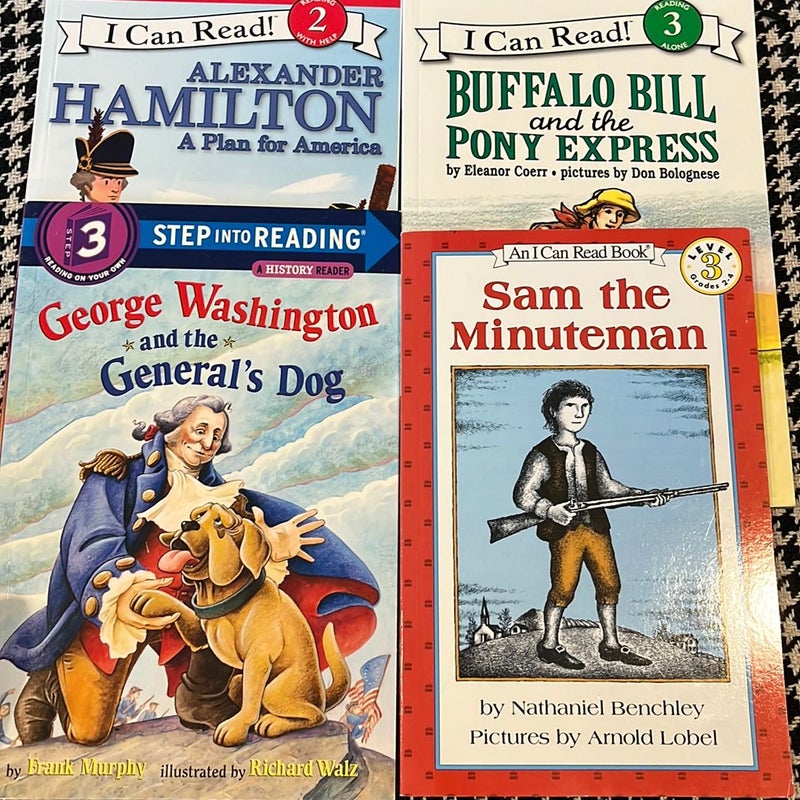 4 book history bundle *new*: George Washington and the General’s Dog, Alexander Hamilton A Plan for America, Sam the Minuteman, Buffalo Bill and the Pony Express