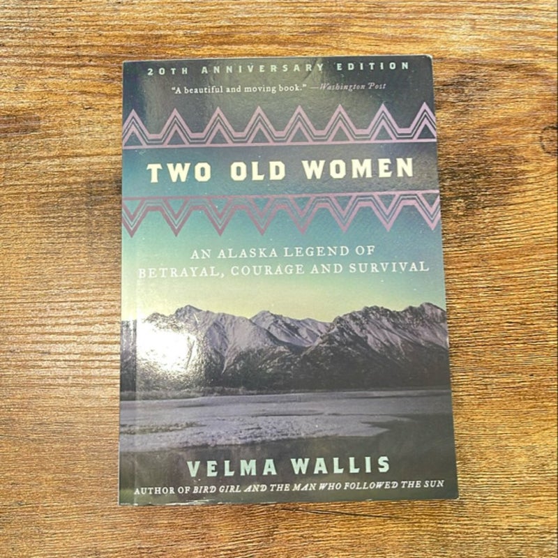 Two Old Women, 20th Anniversary Edition