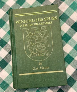 Winning His Spurs (Deluxe Heirloom Edition)