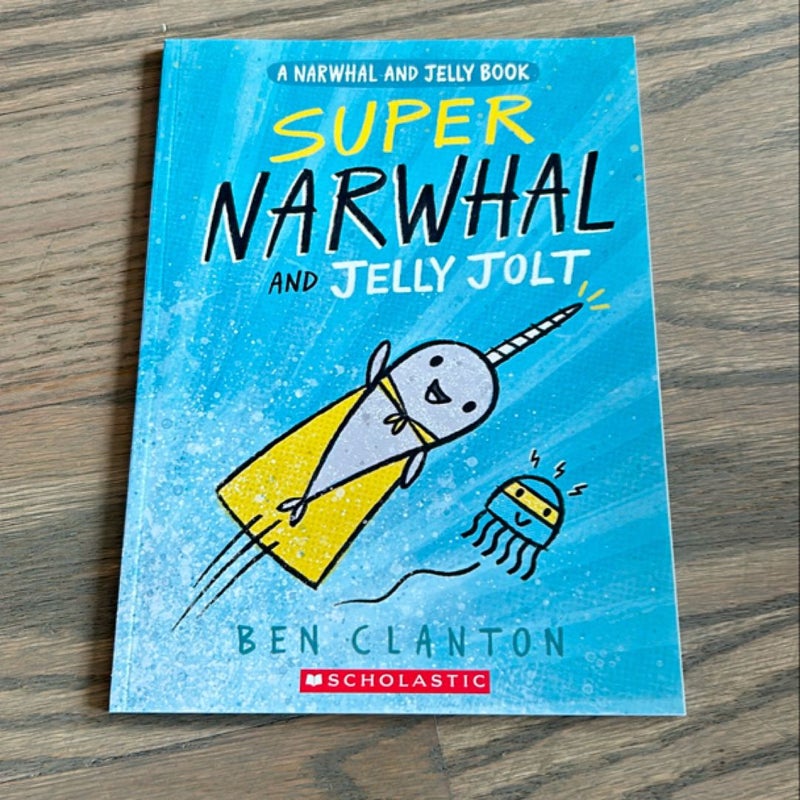 Super Narwal and Jelly Jolt