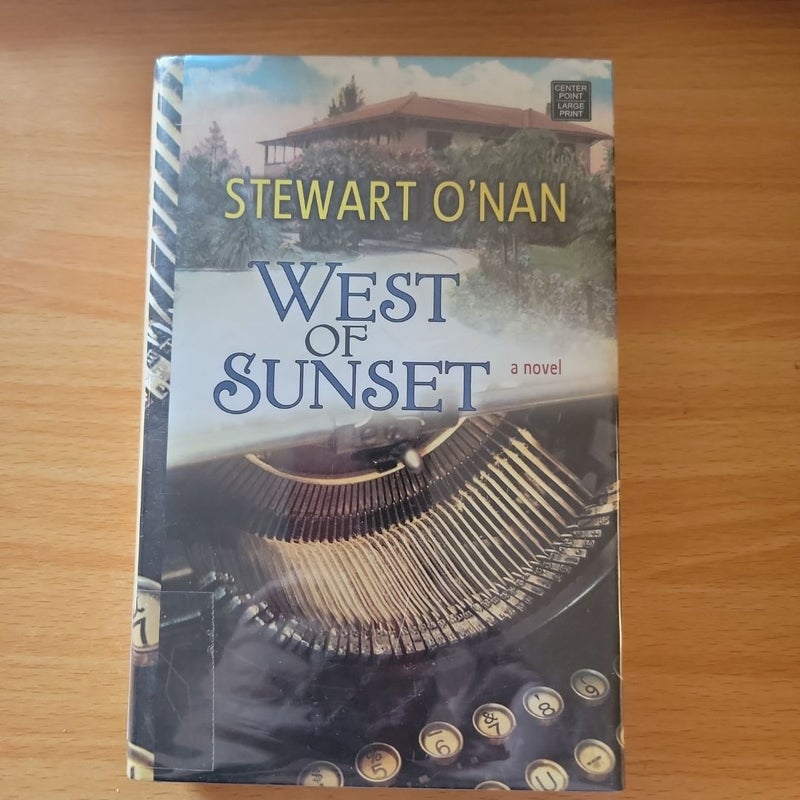 West of Sunset (Large Print)