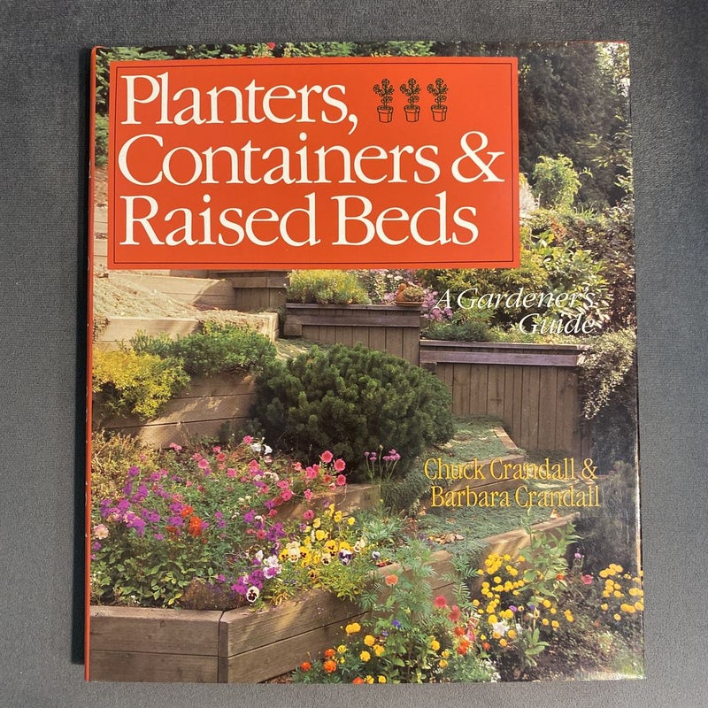 Planters, Containers and Raised Beds