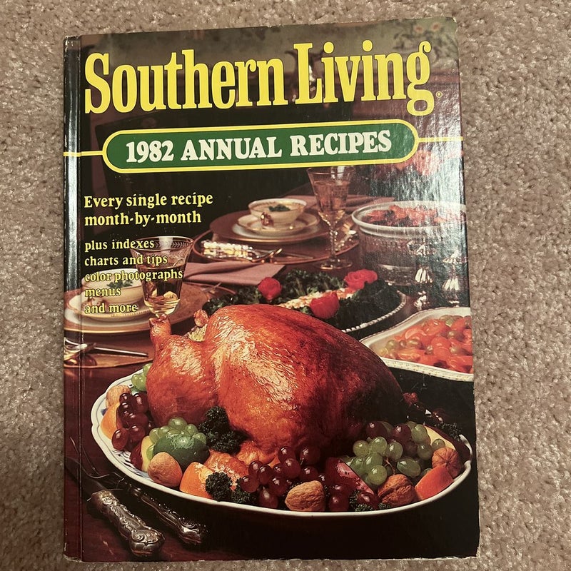 Southern Living Annual Recipes, 1982