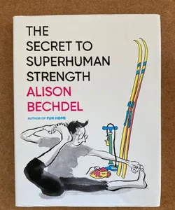 The Secret to Superhuman Strength