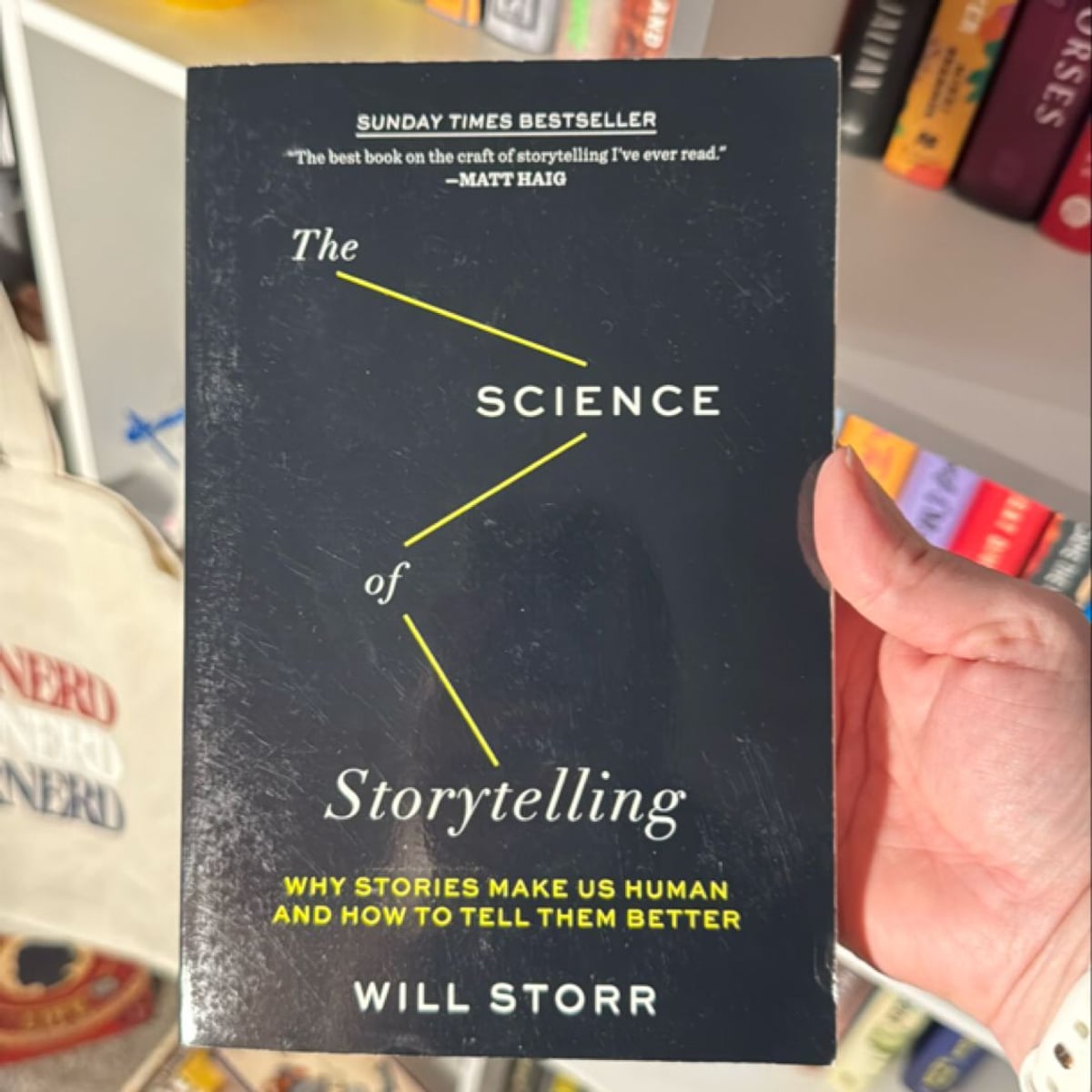 The Science of Storytelling by Will Storr