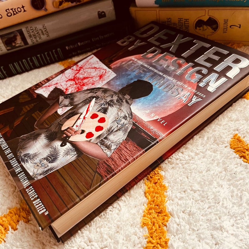 Dexter by Design by Jeff Lindsay
