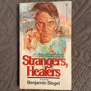 Strangers, Healers