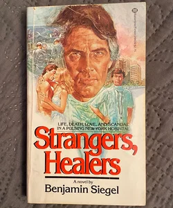 Strangers, Healers
