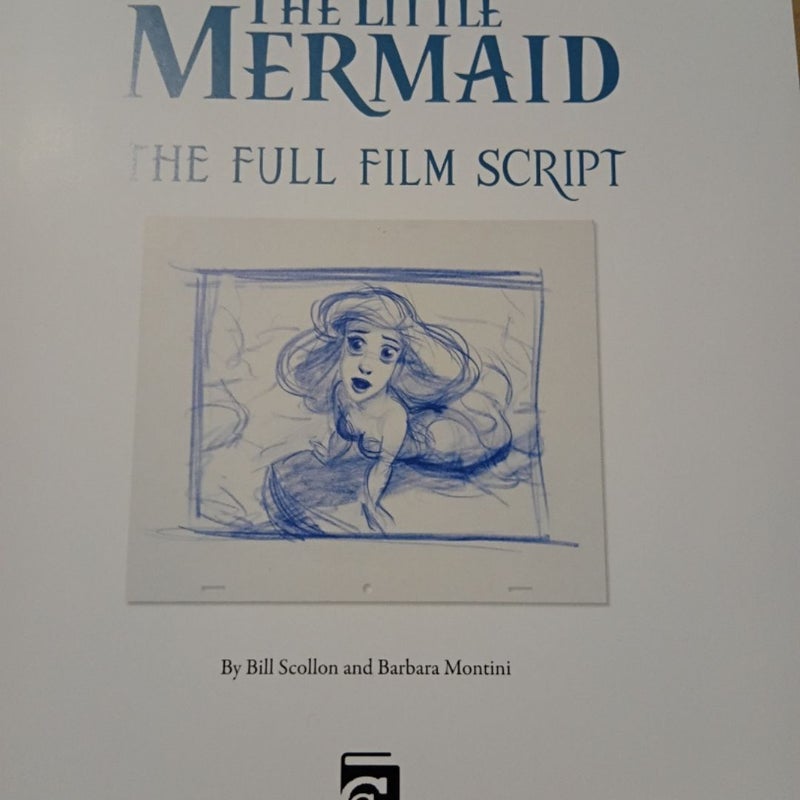 The Little Mermaid: The Full Flim Script 