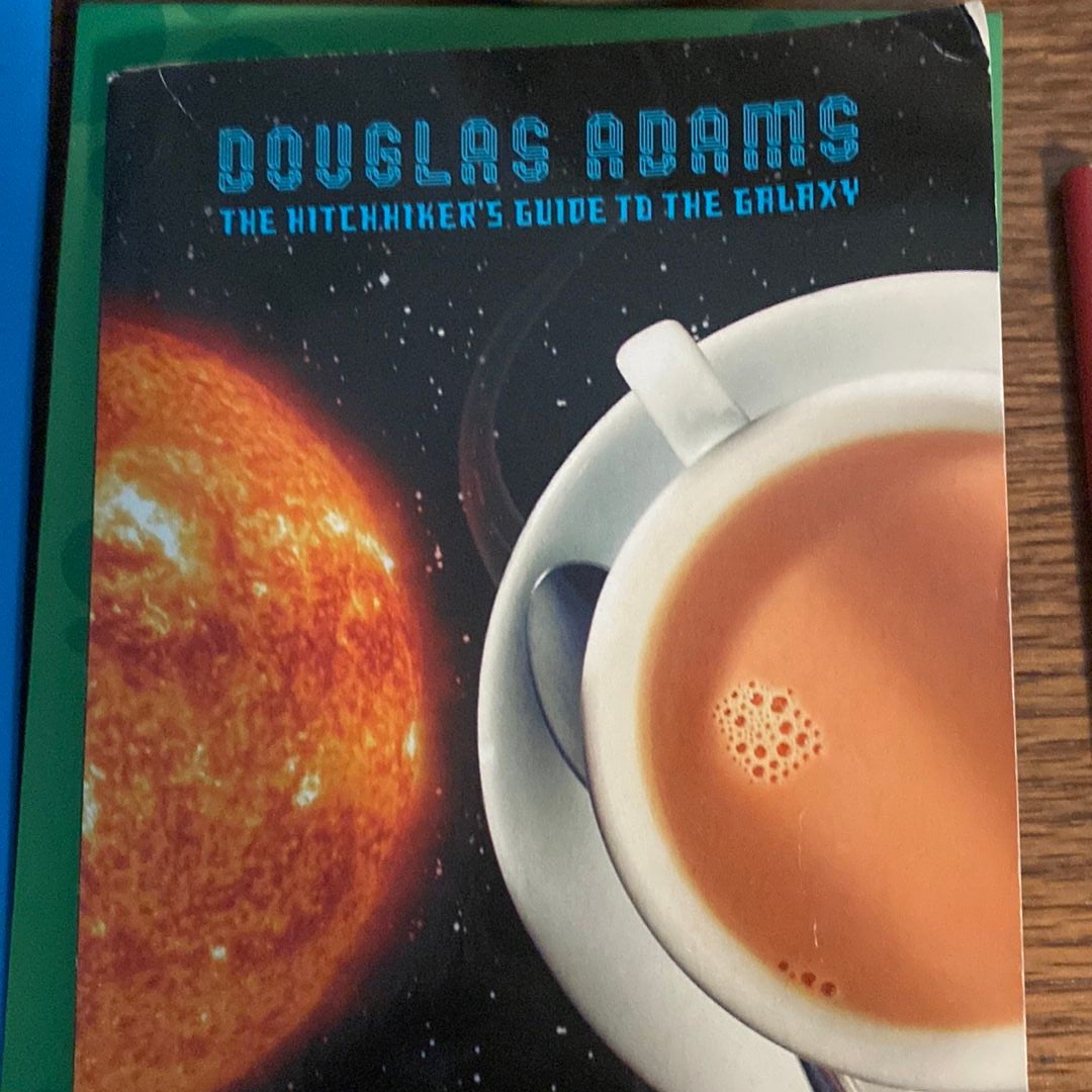 The Hitchhiker's Guide to the Galaxy