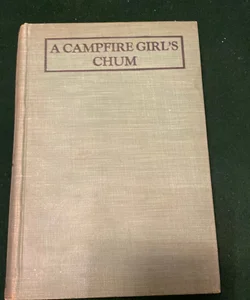 A Campfire Girl’s Chum