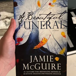 A Beautiful Funeral