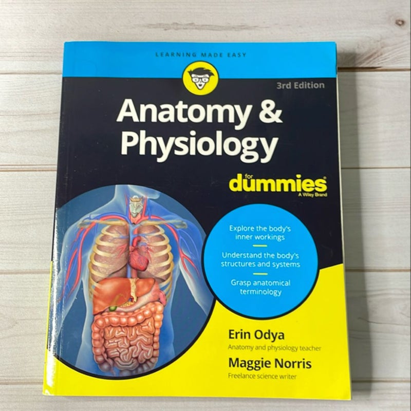 Anatomy and Physiology for Dummies