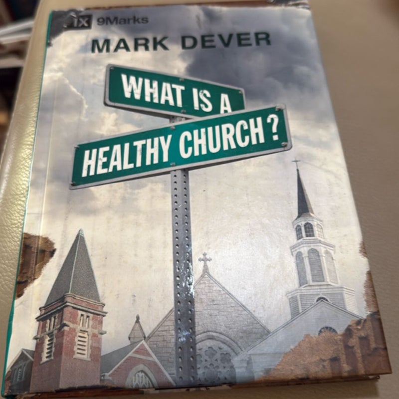 What Is a Healthy Church?