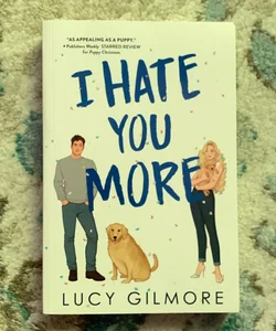 I Hate You More