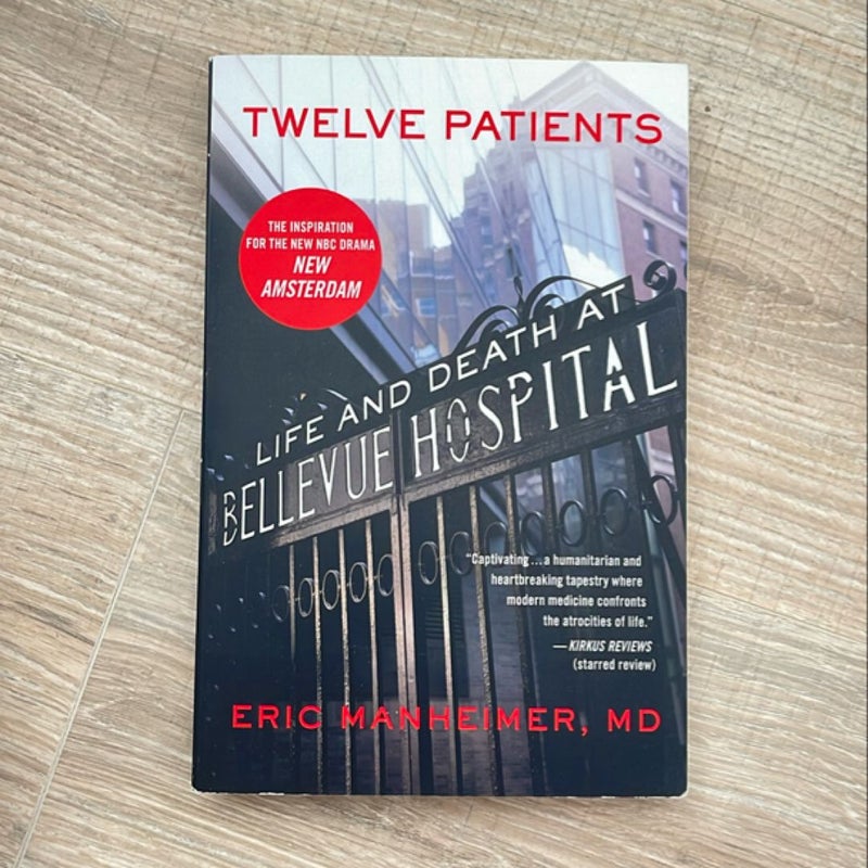 Twelve Patients