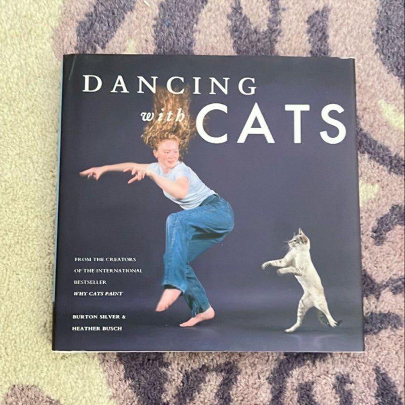 Dancing with Cats