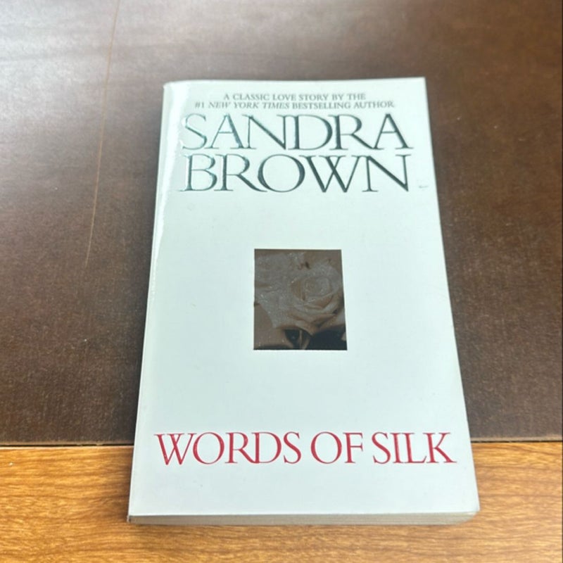 Words of Silk