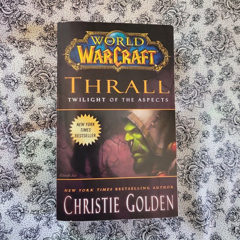 World of Warcraft: Thrall: Twilight of the Aspects