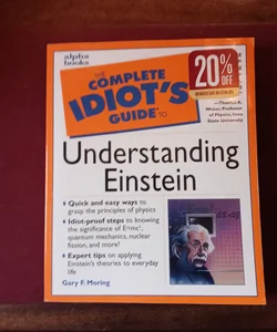 Complete Idiot's Guide to Understanding Einstein