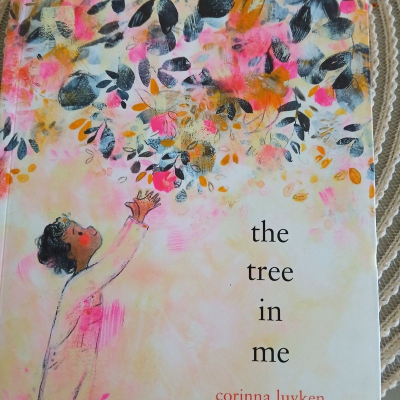 The tree in me