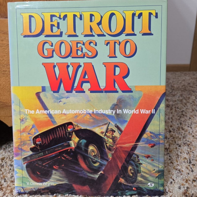 Detroit Goes to War