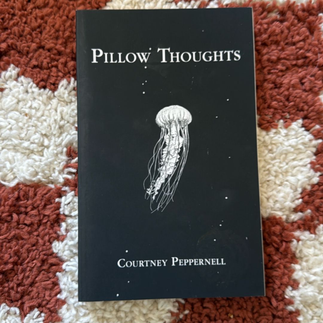 Pillow Thoughts