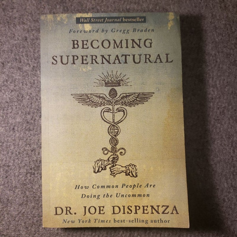 Becoming Supernatural