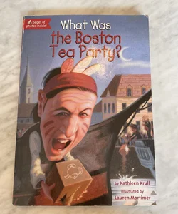 What was the Boston Tea Party?