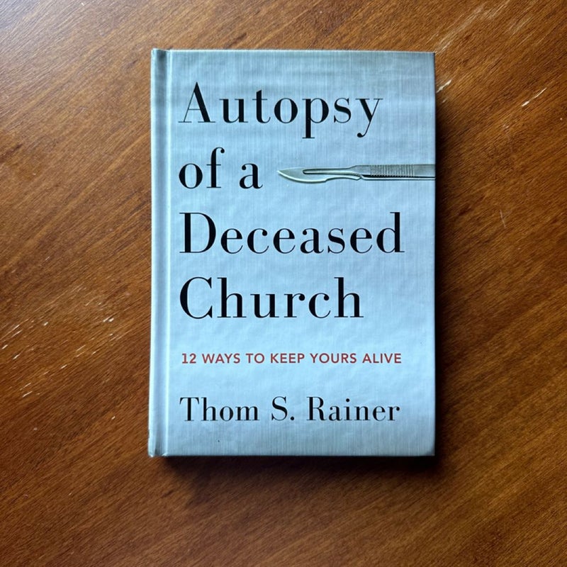 Autopsy of a Deceased Church